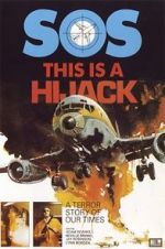 Watch This Is a Hijack Solarmovie