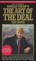 Watch Donald Trump\'s The Art of the Deal: The Movie Solarmovie