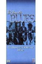 Watch Story of Blues: From Blind Lemon to B.B. King Solarmovie