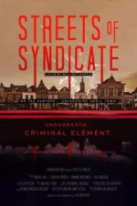 Watch Streets of Syndicate Solarmovie