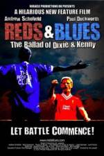Watch Reds & Blues The Ballad of Dixie & Kenny Solarmovie