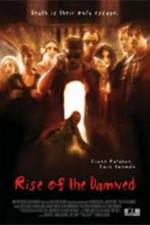 Watch Rise of the Damned Solarmovie