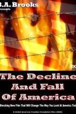 Watch The Decline and Fall of America Solarmovie