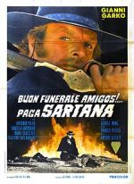 Watch Have a Good Funeral, My Friend... Sartana Will Pay Solarmovie