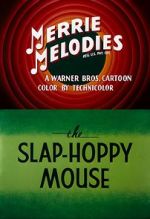 Watch The Slap-Hoppy Mouse (Short 1956) Solarmovie
