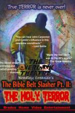 Watch The Bible Belt Slasher Pt. II: The Holy Terror! Solarmovie