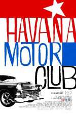 Watch Havana Motor Club Solarmovie