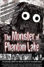 Watch The Monster of Phantom Lake Solarmovie
