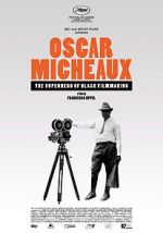 Watch Oscar Micheaux: The Superhero of Black Filmmaking Solarmovie