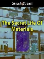 Watch The Secret Life of Materials Solarmovie