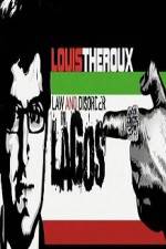 Watch Louis Theroux Law & Disorder in Lagos Solarmovie