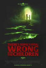 Watch There's Something Wrong with the Children Solarmovie