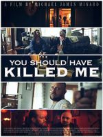 Watch You Should Have Killed Me Solarmovie