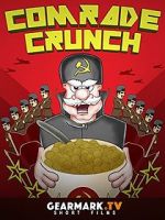 Watch Comrade Crunch Solarmovie