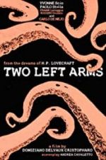 Watch H.P. Lovecraft: Two Left Arms Solarmovie