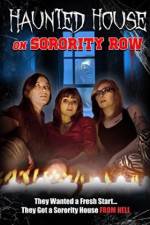 Watch Haunted House on Sorority Row Solarmovie