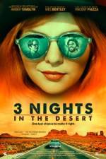 Watch 3 Nights in the Desert Solarmovie