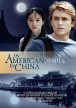 Watch An American in China Solarmovie