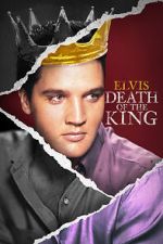 Elvis: Death of the King solarmovie