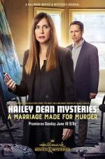 Watch Hailey Dean Mystery: A Marriage Made for Murder Solarmovie