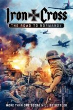 Watch Iron Cross: The Road to Normandy Solarmovie
