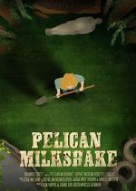 Watch Pelican Milkshake (Short 2020) Solarmovie
