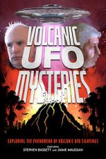 Watch Volcanic UFO Mysteries Solarmovie