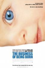 Watch The Business of Being Born Solarmovie