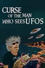 Watch Curse of the Man Who Sees UFOs Solarmovie