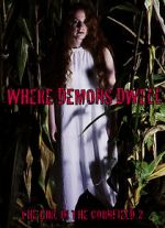 Watch Where Demons Dwell: The Girl in the Cornfield 2 Solarmovie