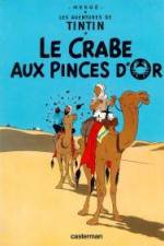 Watch Les aventures de Tintin Le crabe aux pinces d'or 1 Solarmovie