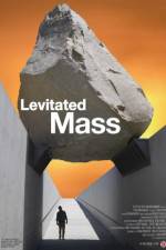 Watch Levitated Mass Solarmovie