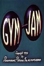 Watch Gym Jam Solarmovie