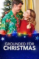 Watch Grounded for Christmas Solarmovie