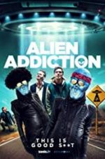 Watch Alien Addiction Solarmovie