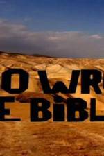Watch Who Wrote the Bible Solarmovie