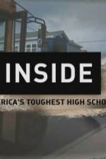 Watch Inside Americas Toughest High School Solarmovie