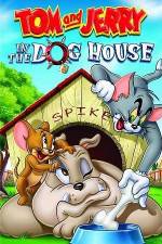 Watch Tom And Jerry In The Dog House Solarmovie