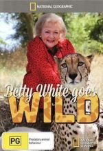 Watch Betty White Goes Wild Solarmovie
