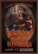 Watch Bloodsucking Pharaohs in Pittsburgh Solarmovie