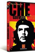 Watch The True Story of Che Guevara Solarmovie