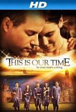 Watch This Is Our Time Solarmovie