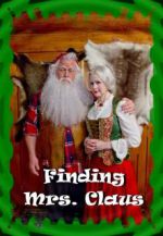 Watch Finding Mrs. Claus Solarmovie