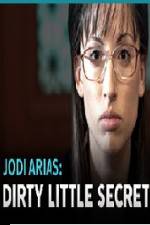 Watch Jodi Arias - Dirty Little Secret Solarmovie