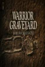 Watch National Geographic Warrior Graveyard: Samurai Massacre Solarmovie