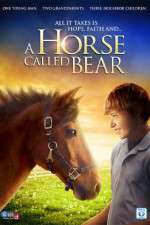 Watch A Horse Called Bear Solarmovie