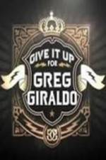 Watch Give It Up for Greg Giraldo Solarmovie