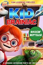 Watch Kid Brainiac: Rockin\' Reptiles Solarmovie
