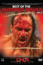Watch TNA Wrestling: The Best of the Bloodiest Brawls Volume 1 Solarmovie