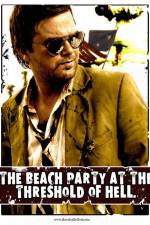 Watch The Beach Party at the Threshold of Hell Solarmovie